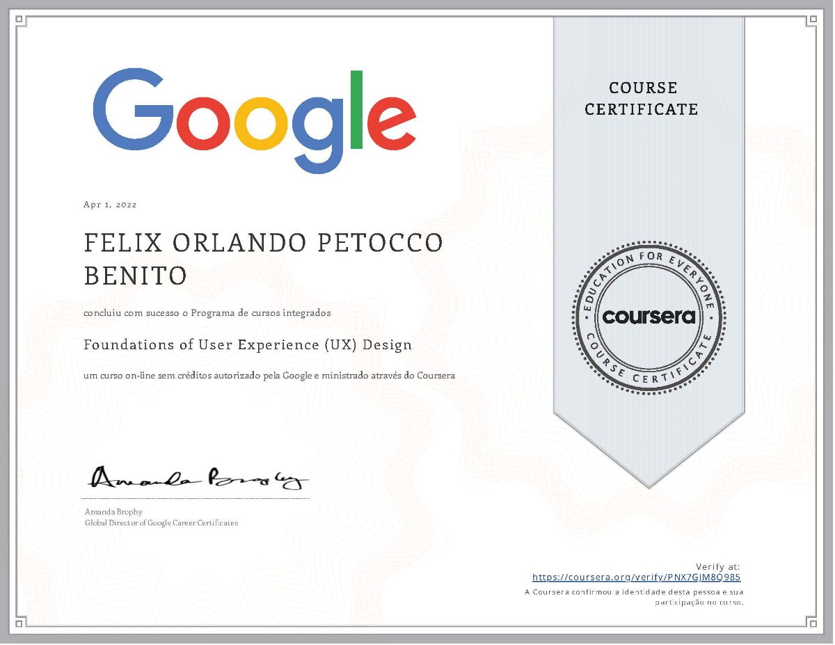 Google Foundations of User Experience (UX) Design course certificate issued to Felix Benito through Coursera